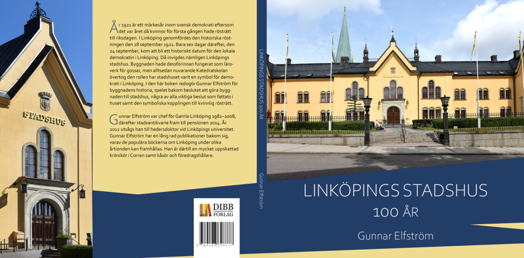 stadshuset1 "Linköpings stadshus 100 år", DIBB förlag 2021, omslag